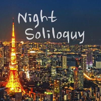 Night Soliloquy