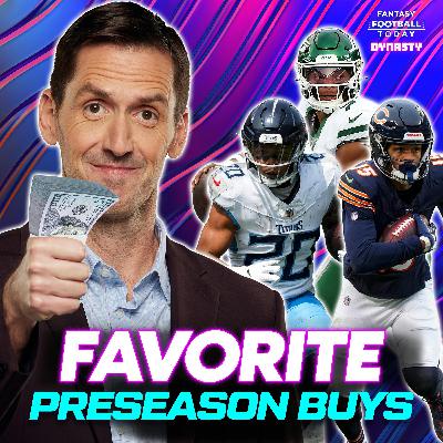 Shell Out the Cash! Our Favorite Preseason Buys for Contenders and Rebuilders (FFT Dynasty)
