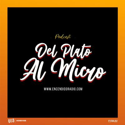 Del Plato Al Micro - Con Alan Torres de Cielito Lindo Córdoba. (Ep 002)
