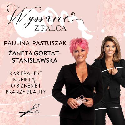Kariera jest kobietą - o biznesie i branży Beauty