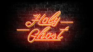 Holy Ghost pt. 4: How
