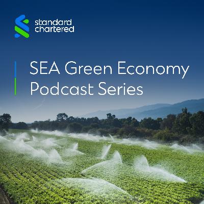SEA Green Economy Podcast Series - Bioeconomy and climate financing
