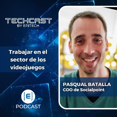 Trabajar en el sector de los videojuegos con Pasqual Batalla Trabajar en el sector de los videojuegos con Pasqual Batalla