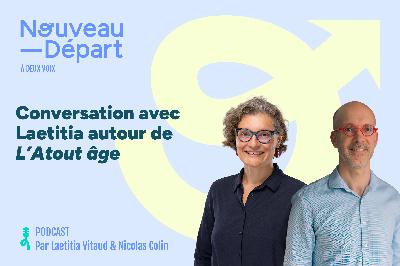 Conversation avec Laetitia autour de "L'Atout âge" Conversation avec Laetitia autour de "L'Atout âge"