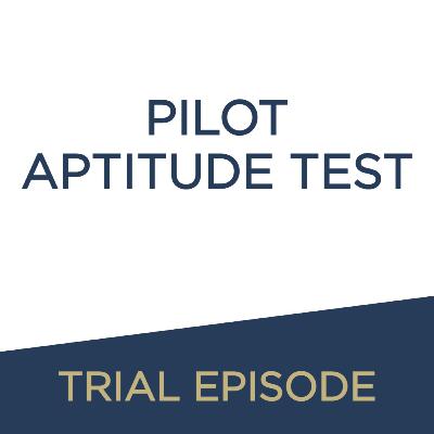 Trial: International Airline Pilot - Aptitude Test