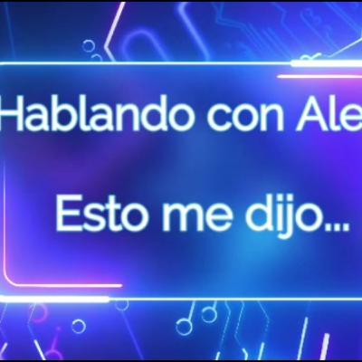 Hablando con Alexa esto fue lo que me dijo...