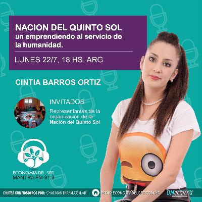 254: Nación del quinto sol, un emprendimiento al servicio de la humanidad 254: Nación del quinto sol, un emprendimiento al servicio de la humanidad