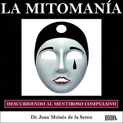 La Mitomania [The Mythomania] (Audiolibro) | Prueba Gratis