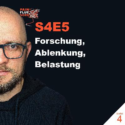 Forschung, Ablenkung, Belastung [S4E5]