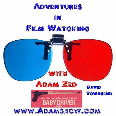Adventures In Film Watching with Adam Zed -= Baby Driver =- Adventures In Film Watching with Adam Zed -= Baby Driver =-