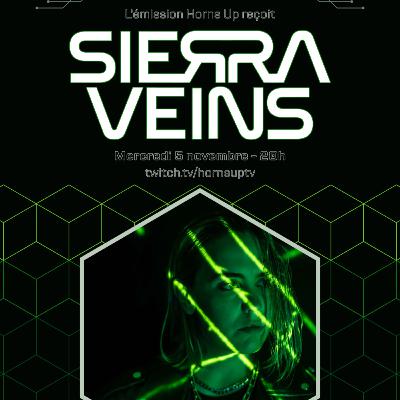 L'Émission Horns Up #33 - Sierra Veins L'Émission Horns Up #33 - Sierra Veins