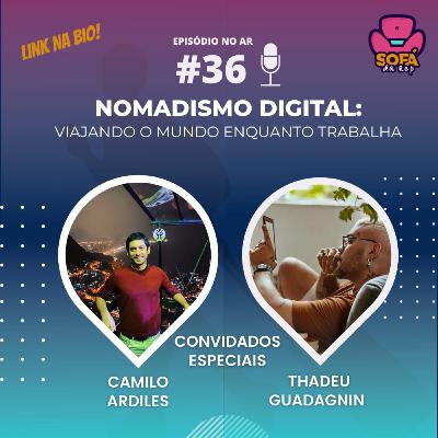 #36 - Nomadismo Digital: Viajando enquanto trabalha #36 - Nomadismo Digital: Viajando enquanto trabalha