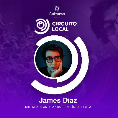mil cuartos blancos en línea recta - con James Díaz