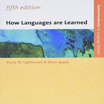 How Languages Are Learned: Key Concepts and Research