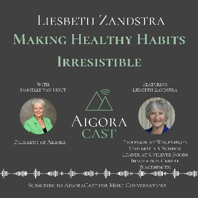 Liesbeth Zandstra - Making Healthy Habits Irresistible