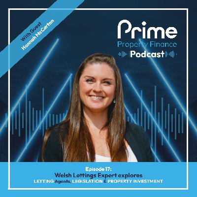 Hannah McCartan, Welsh Lettings Expert explores: Letting Agents, Legislation & Property Investment