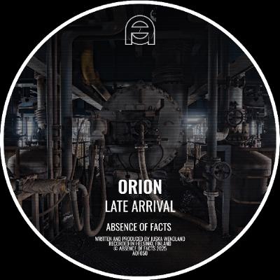 Orion - Late Arrival (Original mix) - 01 - AOF050