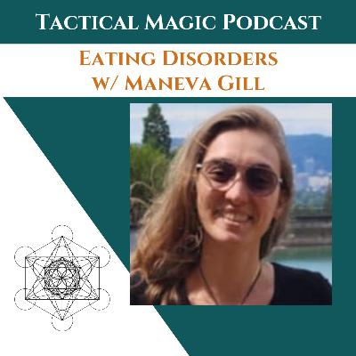 E. 236 Eating Disorders w/ Maneva Gill