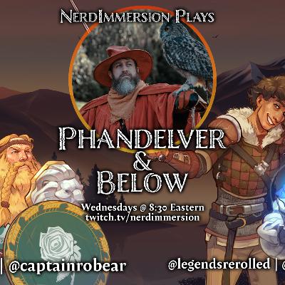 Nerd Immersion Presents: Phandelver & Below: The Shattered Obelisk, Episode 49