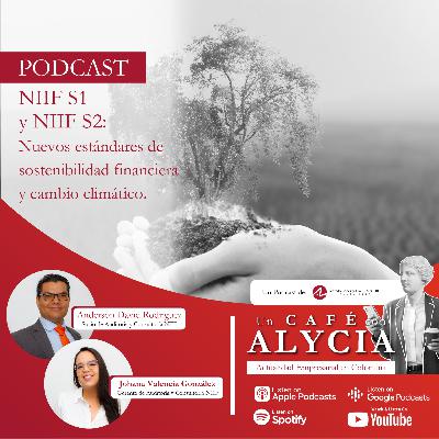 T1E4 - NIIF S1 y NIIF S2: Nuevos estándares de sostenibilidad financiera y cambio climático