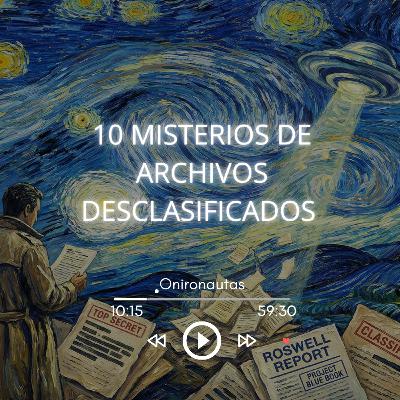 📍10 misterios de archivos desclasificados | Historias para dormir