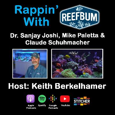 Guests: Dr. Sanjay Joshi, Mike Paletta & Claude Schuhmacher