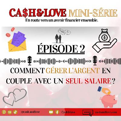 Comment gérer l’argent en couple avec un seul salaire 2/5