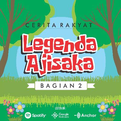 cerita rakyat : kisah ajisaka (bag 2) cerita rakyat : kisah ajisaka (bag 2)