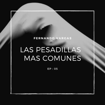 LAS PESADILLAS MÁS COMUNES