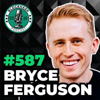 Ep. 587 Bryce Ferguson | Modernization of Crypto Wallets with Turnkey