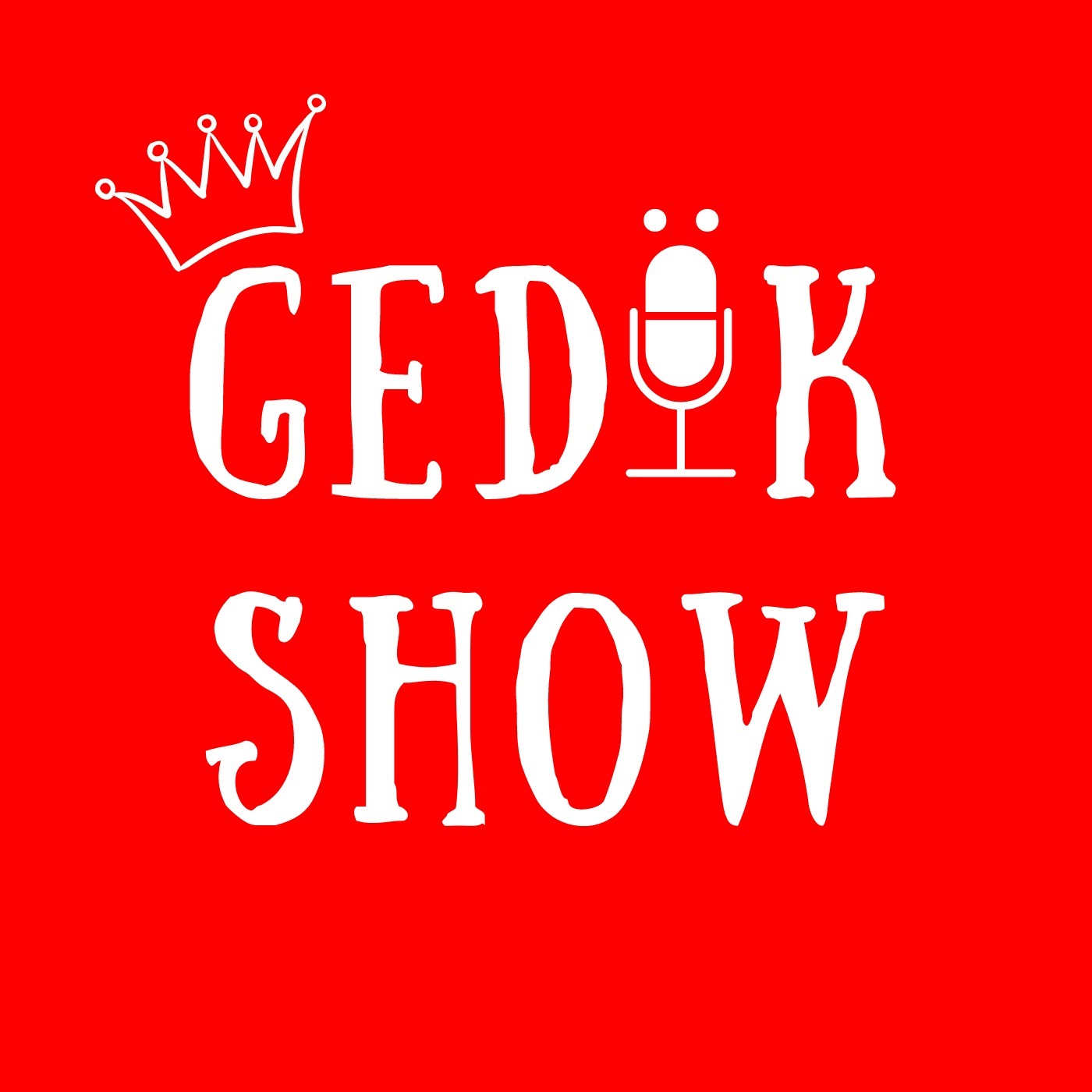 Gedük Show