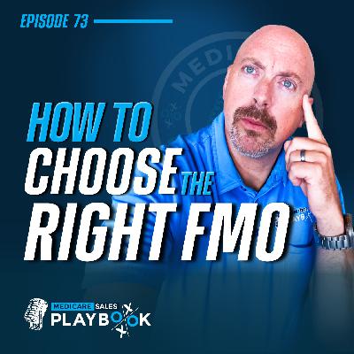 Selling Medicare: How to Choose the Right FMO
