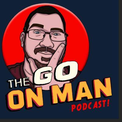 The Go On Man Podcast - Episode 4 - Making Players Feel More Powerful The Go On Man Podcast - Episode 4 - Making Players Feel More Powerful