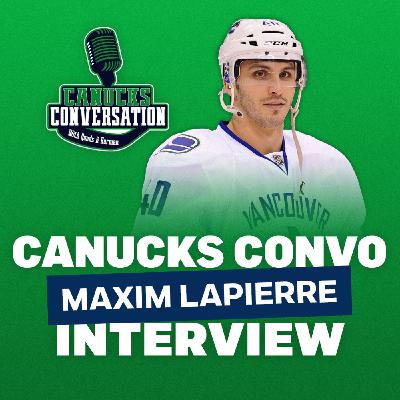 Interview: Maxim Lapierre talks about his time with the Canucks Interview: Maxim Lapierre talks about his time with the Canucks