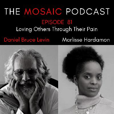 Ep 081 Loving Others Through Their Pain with Marlisse Hardamon Ep 081 Loving Others Through Their Pain with Marlisse Hardamon
