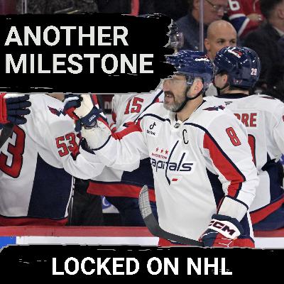 Another Major Milestone for Alex Ovechkin and Is It Time for Young Stars to Play in Olympics?