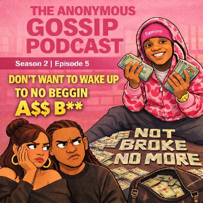 🎙️ I Don’t Want to Wake Up to No Beggin’ A$$ B***. 🎙️ I Don’t Want to Wake Up to No Beggin’ A$$ B***.