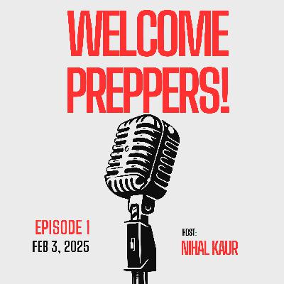 Ep. 1 Welcome Preppers!