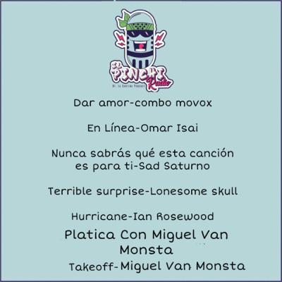 El Pinchi Radio Ep5 (16 - Nov - 2021)