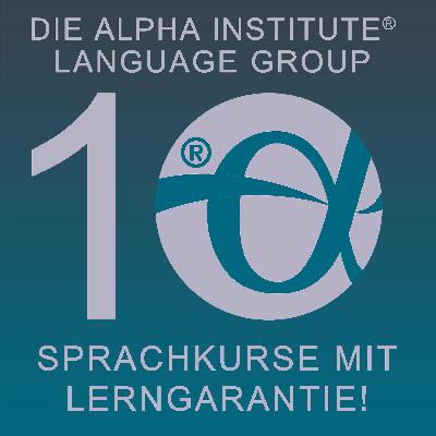 Wir sind die: ALPHA INSTITUTE® LANGUAGE GROUP
