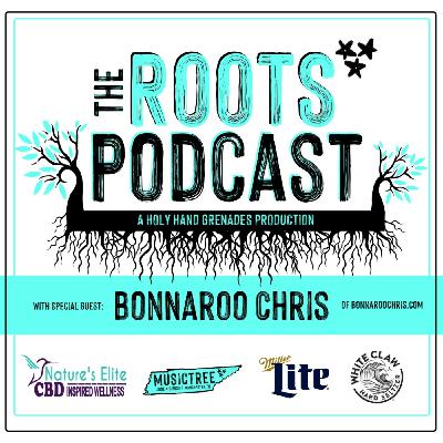 The Roots podcast EPS3 with Special Guest Bonnaroo Chris The Roots podcast EPS3 with Special Guest Bonnaroo Chris