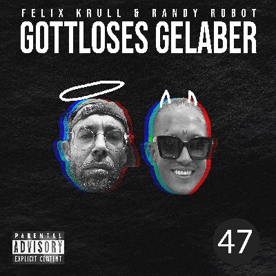 Gottloses Gelaber #47 Gewalt & Leidenschaft