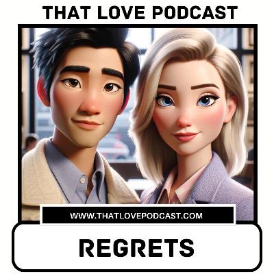 Regrets - Episode Four Regrets - Episode Four