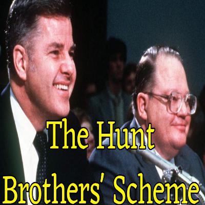 Silver Thursday: The Hunt Brothers' Tale