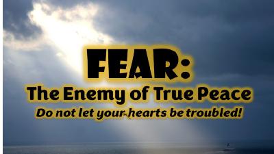 Fear: The Enemy of True Peace - Audio