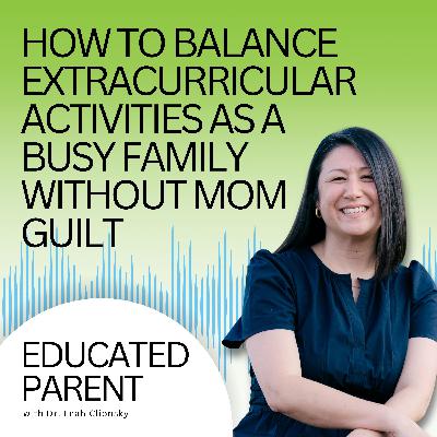How to Balance Extracurricular Activities in a Busy Family Without Mom Guilt With Rachel Fein How to Balance Extracurricular Activities in a Busy Family Without Mom Guilt With Rachel Fein
