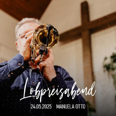 2025-05-24 • Manuela Otto: Gnadenmomente in Israel