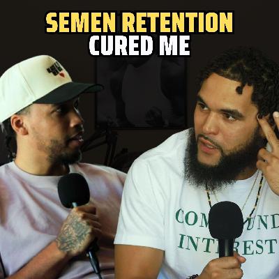 The power of semen retention, faith, and healing feat Mr Compound Interest