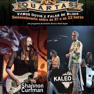 Blues às Quartas - Shannon Curfman e Os KALEO - Programa 154