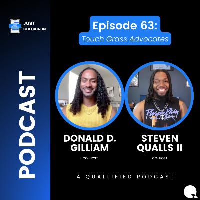 Ep. 63 | Touch Grass Advocates | Summer, Completion, & Balance